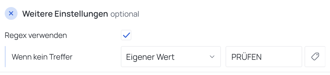Regex verwenden angehakt: Wenn kein Treffer auf Eigener Wert mit seinem Text