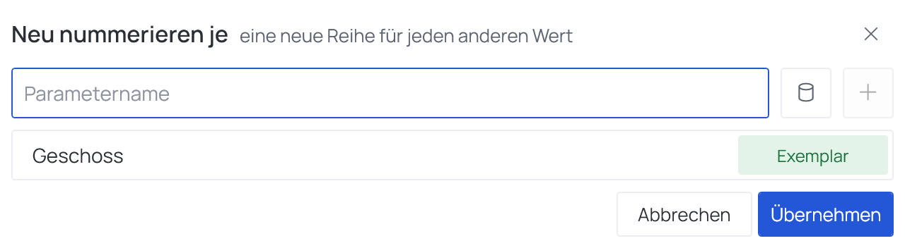 Neu nummerieren je: das Feld zum Hinzufügen eines Parameters und die Liste, hier Geschoss