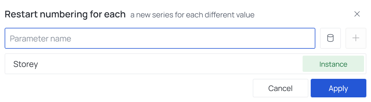 Restart numbering for each: the field to add a parameter and the list, here Storey